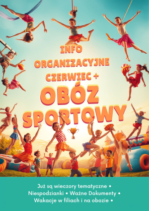 Informacje o obozie znajdziesz tutaj, grafiki wakacyjne i info o zapisach na lipiec lub sierpień w aktualnościach wraz z info o dyżurach pod koniec roku szkolnego oraz czerwca