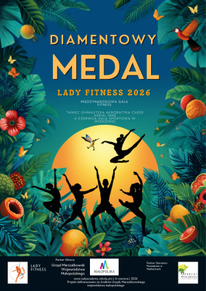 Dołącz do nas na Diamentowy Medal 2026! 💎
Już 6 czerwca Hala Sportowa w Wiśniowej zamieni się w stolicę pasji i sportowej elegancji! Zapraszamy na kolejną edycję Międzynarodowej Gali Fitness – wydarzenia, które łączy świat fitnessu sportowego, gimnastyki, akrobatyki, tańca oraz widowiskowego Aerial.
Dziękujemy za wszystkie ciepłe słowa! Cieszymy się, że wracacie do nas coraz liczniej – nie tylko jako soliści, ale z całymi grupami i rodzinami. To dla Was tworzymy to święto zdrowego stylu życia!
Co na Was czeka?
✨ Prestiżowe statuetki i puchary dla najlepszych.
✨ Mnóstwo wyróżnień i nagród specjalnych.
✨ Fantastyczne upominki od sponsorów (zaglądajcie na nasze social media!).
Naszym Partnerem Głównym jest Starostwo Powiatowe w Myślenicach oraz Urząd Marszałkowski Województwa Małopolskiego.
⚠️ Ważne przypomnienia:

    Obecnie weryfikujemy listy startowe – publikacja już wkrótce!
    Na Wasze pliki muzyczne czekamy do 1 maja.